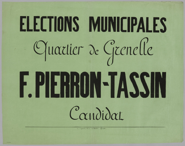 Ein grünes Plakat mit weißer Schrift, die "Elections Municipales Quartier de Grenelle F. Pierron-Tassin Candidat" lautet, vor einem weißen Hintergrund.